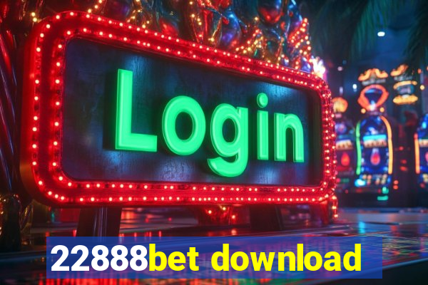 22888bet download